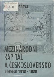 Mezinárodní kapitál a Československo v letech 1918-1938