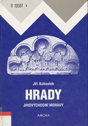 Hrady jihov&yacute;chodn&iacute; Moravy