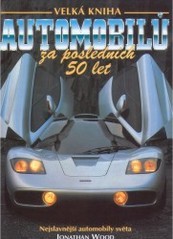 Velká kniha automobilů za posledních 50 let