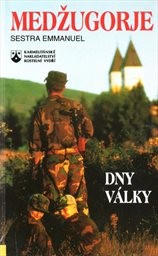 Medžugorje - Dny války