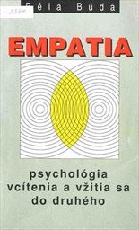 Empatia - psychológia vcítenia a vžitia sa do druhého