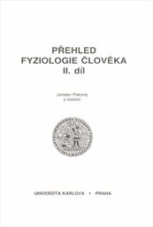 Přehled fyziologie člověka
(Díl 2)