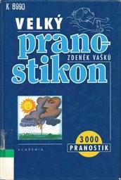 Velk&yacute; pranostikon