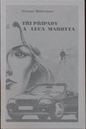 Tři případy a Luca Marotta