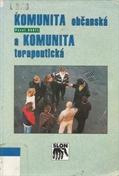 Komunita občanská a komunita terapeutická