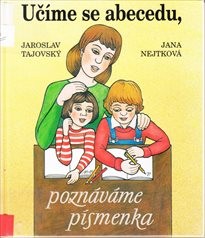 Učíme se abecedu, poznáváme písmenka