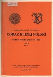 Coraz bliżej Polski
(Część 2)