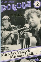 Miroslav Paleček, Michael Janík
(I)