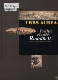 Praha císaře Rudolfa II.