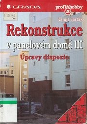 Rekonstrukce v panelov&eacute;m domě
                        ([D&iacute;l] 3,)
                    