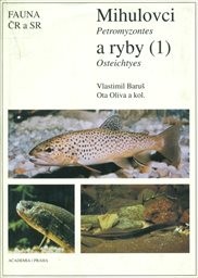 Mihulovci a ryby - Petromyzontes a Osteichthyes
                        ([Díl] 1)
                    