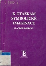 K otázkám symbolické imaginace