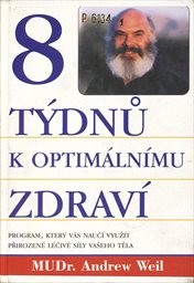 Osm t&yacute;dnů k optim&aacute;ln&iacute;mu zdrav&iacute;