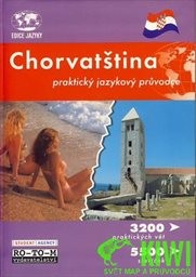 Chorvatština - praktický jazykový průvodce