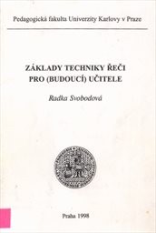 Základy techniky řeči pro (budoucí) učitele