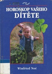 Horoskop vašeho dítěte aneb Co v něm ve skutečnosti je