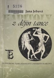 Kapitoly z dějin tance a možnosti terapie
