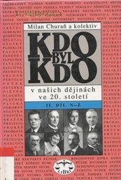 Kdo byl kdo v našich dějinách ve 20. století
                        ([Díl] 2,)
                    