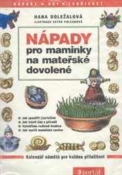 Nápady pro maminky na mateřské dovolené
