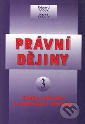 Právní dějiny
                        ([Část] 3,)
                    