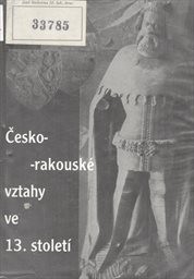 Česko-rakouské vztahy ve 13. století