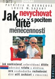 Jak nevychovat d&iacute;tě s pocitem m&eacute;něcennosti