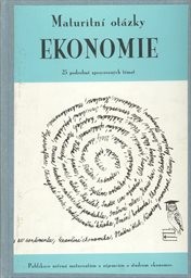 Maturitní otázky - ekonomie