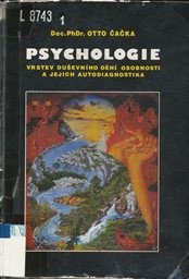 Psychologie vrstev duševn&iacute;ho děn&iacute; osobnosti a jejich autodiagnostika