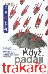 Když padaj&iacute; trakaře