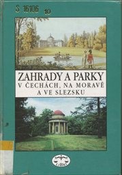 Zahrady a parky v Čechách, na Moravě a ve Slezsku