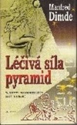 Léčivá síla pyramid