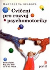 Cvičení pro rozvoj psychomotoriky