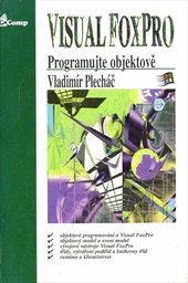 Visual FoxPro 3.0 - programujte objektově