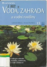Voda, zahrada a vodní rostliny