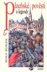 Plzeňské pověsti a legendy