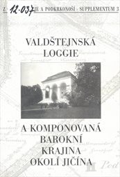 Valdštejnská loggie a komponovaná barokní krajina okolí Jičína