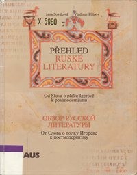 Přehled rusk&eacute; literatury