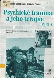 Psychické trauma a jeho terapie