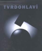Výtvarná skupina Tvrdohlaví 1987-1999
