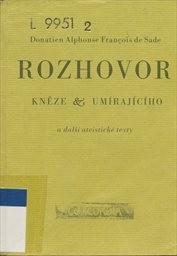 Rozhovor kněze a um&iacute;raj&iacute;c&iacute;ho a dalš&iacute; ateistick&eacute; texty