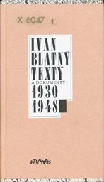 Texty a dokumenty 1930-1948