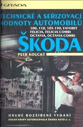 Technické a seřizovací hodnoty automobilů Škoda 100, 110, 105-130, Favorit Felicia, Felicia Combi, Octavia, Octavia Combi