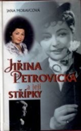 Jiřina Petrovická a její střípky