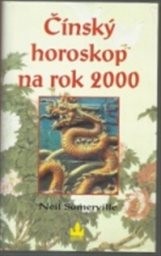 Čínský horoskop na rok 2000