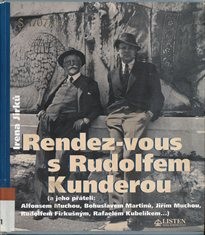 Rendez-vous s Rudolfem Kunderou