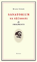 Sanatorium Na věčnosti & Fragmenty