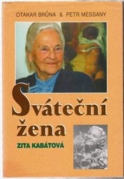 Zita Kabátová, sváteční žena