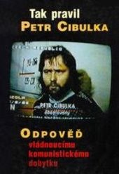 Tak pravil Petr Cibulka