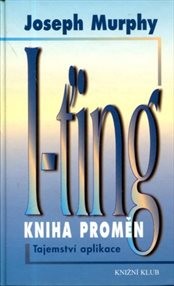 I-ťing - kniha proměn