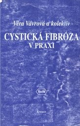 Cystická fibróza v praxi